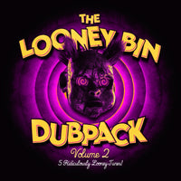 Premium - Looney Bin Dubpack Vol.2
